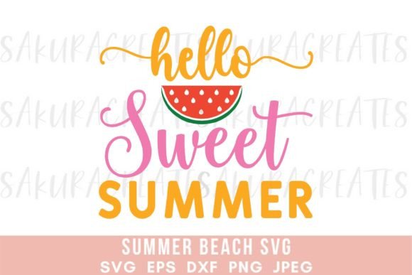 Download Hello Sweet Summer Quote Beach Life - Summer quote Collection